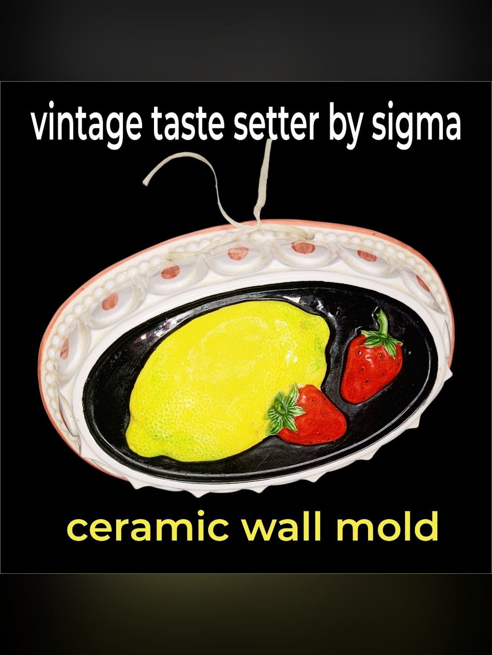 Vintage Tasteseller Sigma Lemon & Red Strawberry Ceramic Mold For Wall